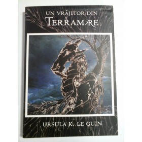 UN VRAJITOR TERRAMARE - URSULA K. LE GUIN